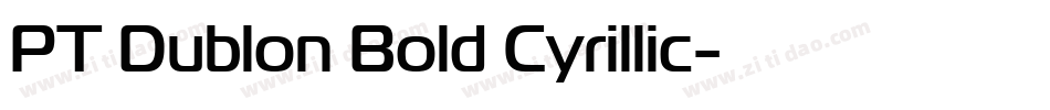 PT Dublon Bold Cyrillic字体转换